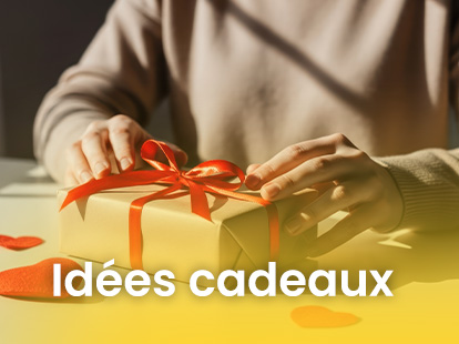 Idées cadeaux